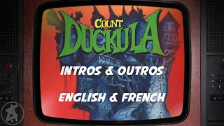 Count Duckula Intro & Outro - English & French - Le Comte Mordicus