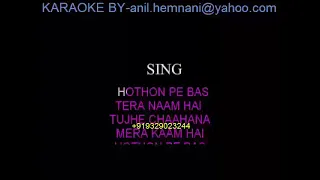HONTHON PE   BAS TERE NAAM HAI KARAOKE WITH MALE VOCAL EXCLUSIVE YEH DILLAGI