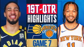 New York Knicks vs Indiana Pacers Game 7 Highlights 1st-QTR | May 19 | 2024 NBA Playoffs