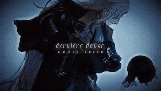 ❛dernière danse—𝒎𝒚 𝒍𝒐𝒗𝒆, 𝘵𝘩𝘪𝘴 𝘴𝘩𝘢𝘭𝘭 𝘣𝘦 𝙤𝙪𝙧 𝘭𝘢𝘴𝘵 𝘥𝘢𝘯𝘤𝘦.❜┊#neuvillette 𝐩𝐥𝐚𝐲𝐥𝐢𝐬𝐭 ´ˎ˗