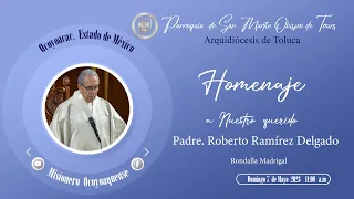 Canción de  homenaje a nuestro querido Padre Roberto por la  Rondalla  Madrigal.