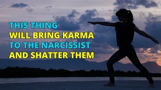 🔴This Thing Will Bring Karma That Will Shatter The Narcissist | Narcissism | NPD