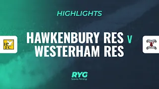 HIGHLIGHTS: Hawkenbury Reserves v Westerham Reserves