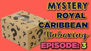 Mystery Royal Caribbean unboxing - Episode 3