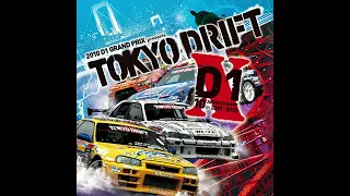 D1 Grand Prix Presents Tokyo Drift 2010 - Full Album