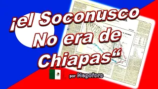 el SOCONUSCO no pertenecía a Chiapas ni era parte de el