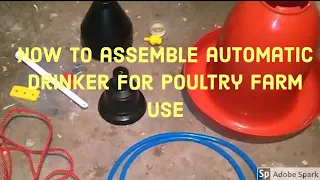 How to assemble the Automatic Drinkers for Chicken Farm | தானியங்கி தண்ணீர் டப்பாக்கள்