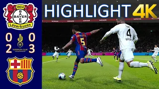 Highlights 4K: Bayer Leverkusen 0-5 FC Barcelona (European Club Championship)