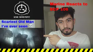 Marine Reacts to SCP 106 The Old Man (By The Exploring Series)