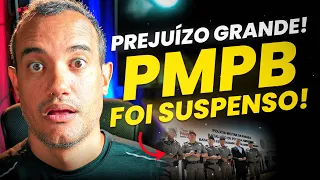 BOMBA!!! CONCURSO PMPB EDITAL PARA SOLDADO ESTÁ SUSPENSO ❌