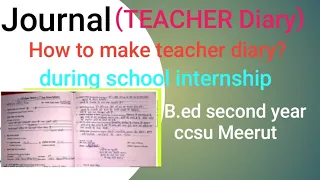 B.Ed second year Shikshak diary/ B.Ed teacher diary/