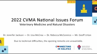 2022 CVMA National Issues Forum - Veterinary Medicine and Natural Disasters