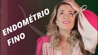 Endométrio fino