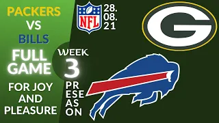 🏈Green Bay Packers vs Buffalo Bills Week 3 Preseason NFL 2021-2022 Full Game, Football 2021