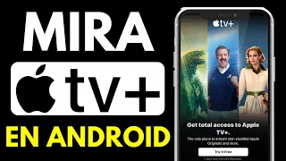 Cómo Ver Apple Tv Plus en Android 2024 (En 1 minuto)
