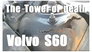 P2 Volvo S60 V70 S80 strut tower failure  2001-2009