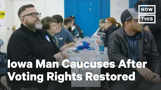 Iowa Man Caucuses For First Time After Voting Rights Restored | NowThis