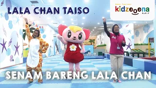 [Lala Chan Taiso] Senam Bareng Lala Chan Eps. 1