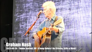 Graham Nash - Just a Song Before I Go (Crosby, Stills & Nash) - 2023-08-26 - Tønder Festival, DK