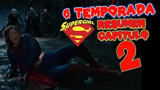 Supergirl 6×02 RESUMEN