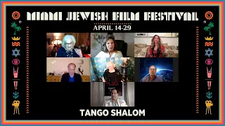 In Conversation: TANGO SHALOM | Miami Jewish Film Festival 2021