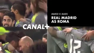 BA - Réal Madrid - AS Roma Mardi 8 Mars à 20h45 Sur Canal+