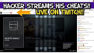 HACKER STREAMS HIS CHEATS!! LIVE ON TWITCH!!  Star Wars Battlefront II