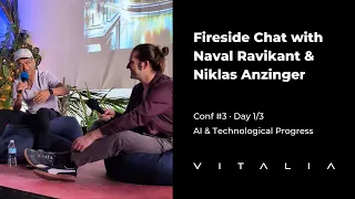 Fireside Chat with Naval Ravikant & Niklas Anzinger | AI & Technological Progress - Vitalia