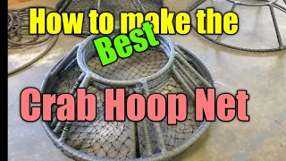 How to make the best crab hoop net: