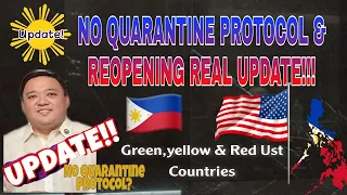 🔴IATF NEWS:NO QUARANTINE PROTOCOL & REOPENING REAL UPDATE! || NEW ARRIVAL PROTOCOLS!!!