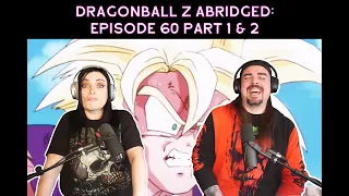 Dragonball Z Abridged: Episode 60 Parts 1 & 2 (Reaction)