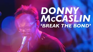 Donny McCaslin 'Break The Bond' | Live At The Triple Door