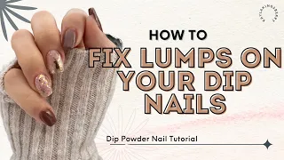 Fix Lumps when Applying Dip Powder Nails at Home
