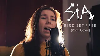 Sia - Bird Set Free (Rock Cover)