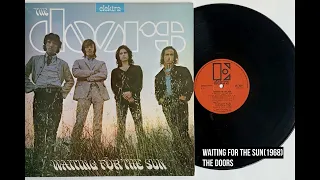 The Doors  -  Waiting For The Sun(1968)