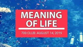The 700 Club - August 14, 2019