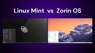 Linux Mint 21 3 vs Zorin OS 17:  Which is better?