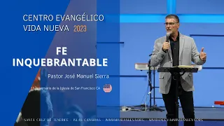 Fe Inquebrantable - 𝖯𝖺𝗌𝗍𝗈𝗋 José Manuel Sierra.