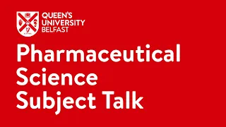 Pharmaceutical Science | Queen's University Belfast