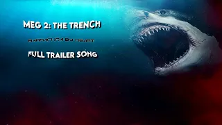 MEG 2: The Trench | Barracuda by Heart | Full Trailer Song |
