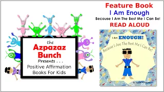 Kids Story Book Read Aloud - You Are Enough - Encouraging Positive Thinking for Kids