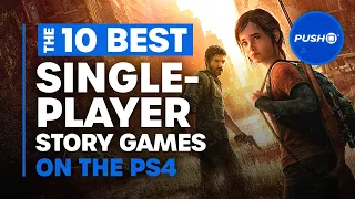 Top 10 Best Single Player Story Games for PS4 | PlayStation 4