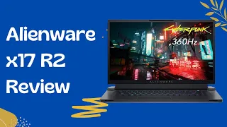 Alienware x17 R2 Review | VR Ready Gaming Laptop