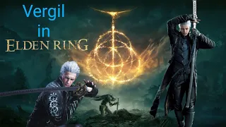 Vergil in Elden Ring | No Mod |