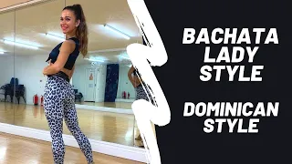Bachata Lady Styling - Dominican Style - FULL TUTORIAL & PRO TIPS - EXPLAINED