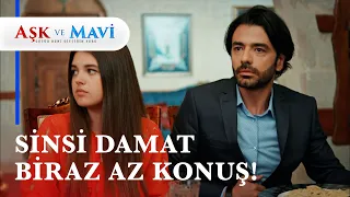 İlyas bir güzel azarı yedi😂  - Aşk ve Mavi 27. Bölüm