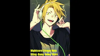 Nightcore Creepy Nuts - Bling‐Bang‐Bang‐Born