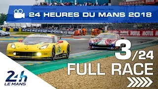 REPLAY - Race hour 3 - 2018 24 Hours of Le Mans
