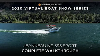 Jeanneau NC 895 Sport | Complete Walkthrough |  Sundance Yachts Virtual Boat Show Series