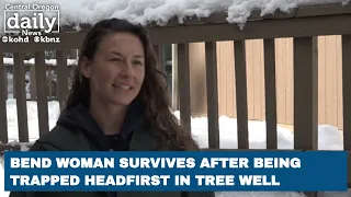 Bend woman tells of being trapped, headfirst, in tree well at Mt. Bachelor